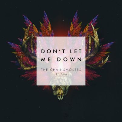 The-Chainsmokers-Dont-Let-Me-Down-2016-2480x2480